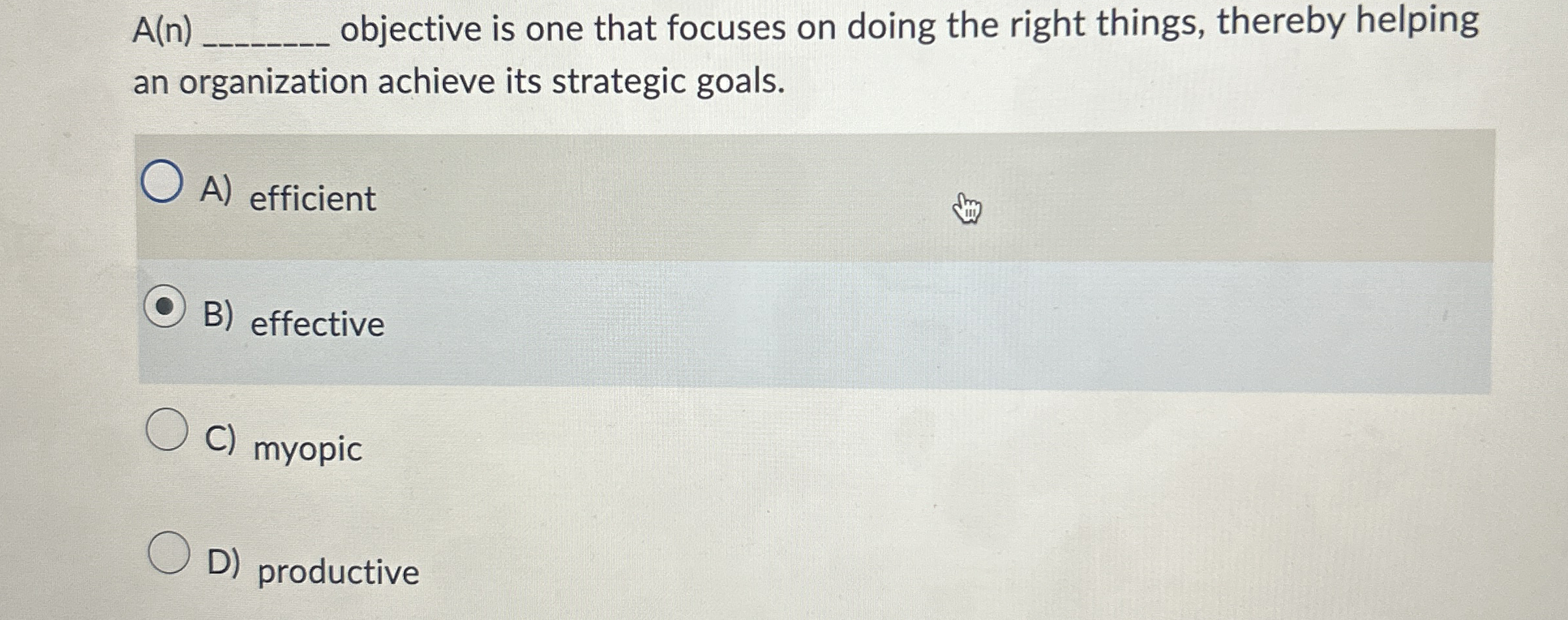 Solved A(n) q, ﻿objective is one that focuses on doing the | Chegg.com