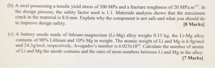 Solved (b) A steel possessing a tensile yield stress of 300 | Chegg.com