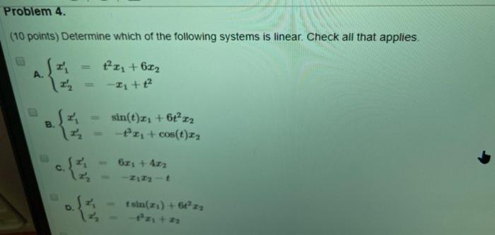 Solved Problem 4. (10 points) Determine which of the | Chegg.com
