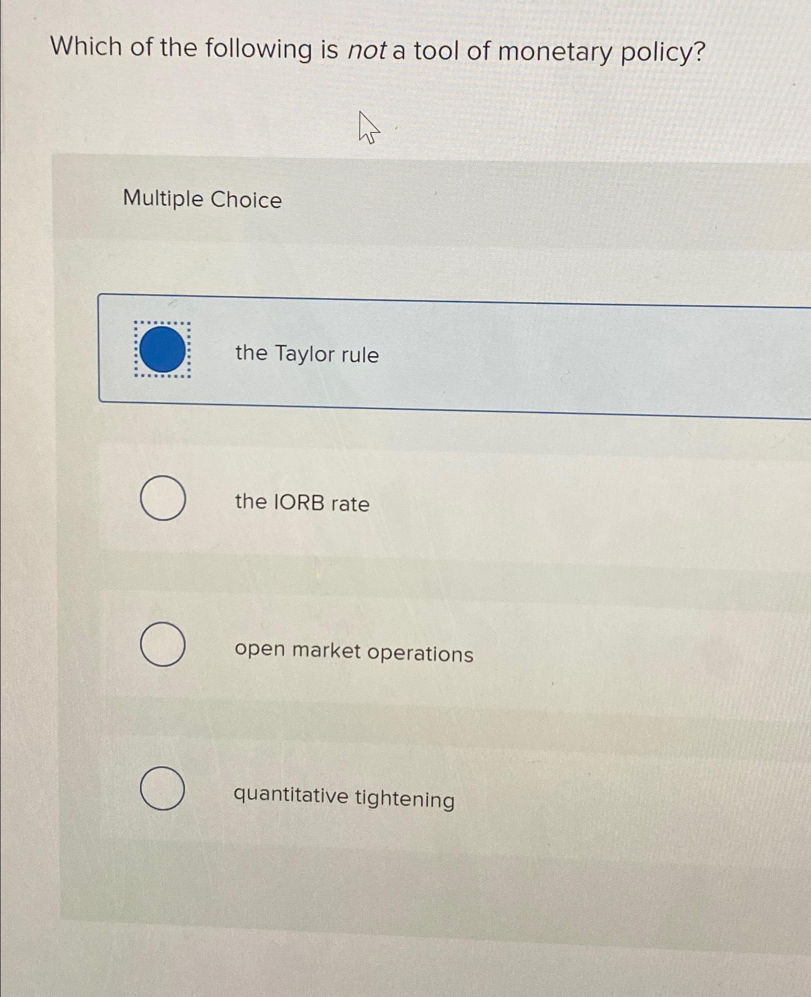 Solved Which of the following is not a tool of monetary | Chegg.com