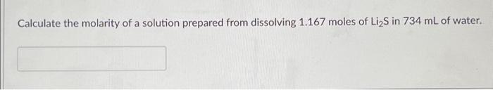 Solved Calculate the molarity of a solution prepared from | Chegg.com