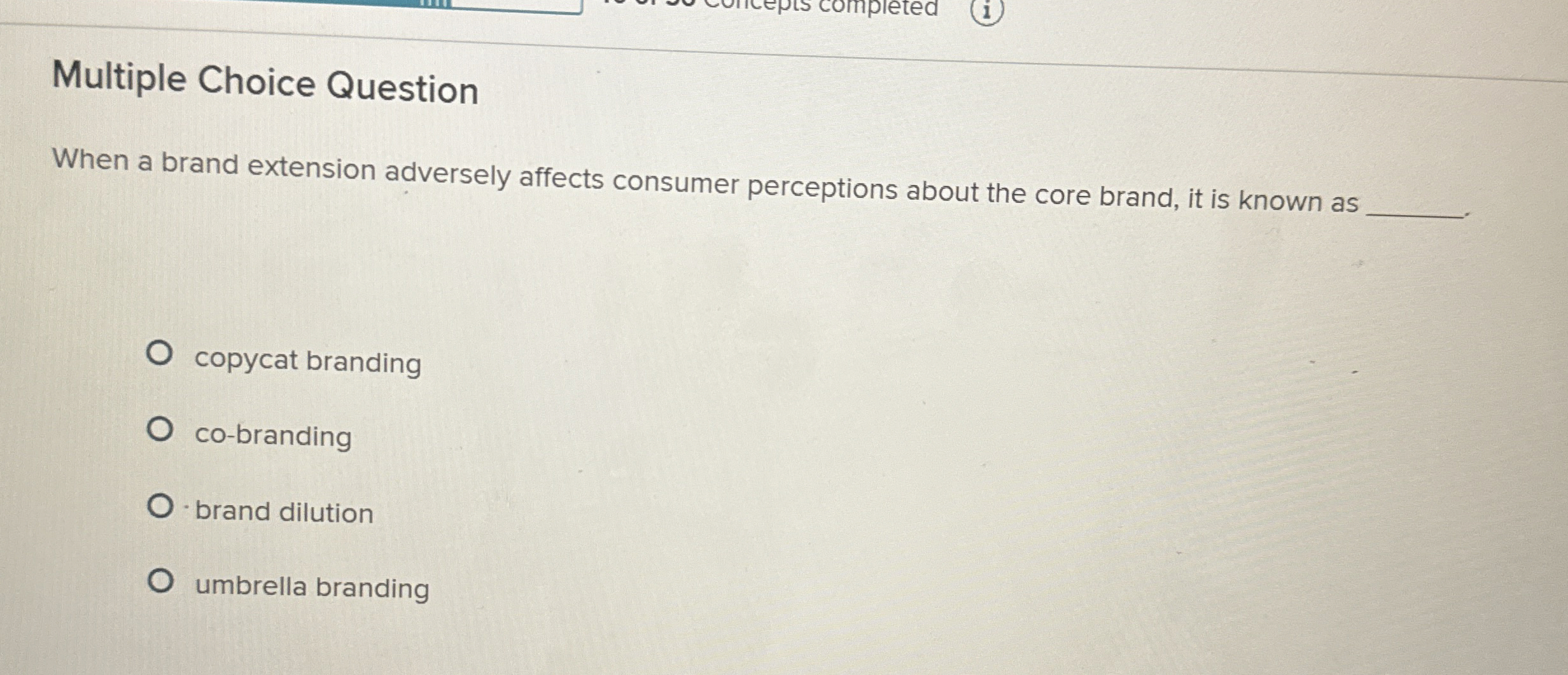 Solved Multiple Choice QuestionWhen a brand extension | Chegg.com