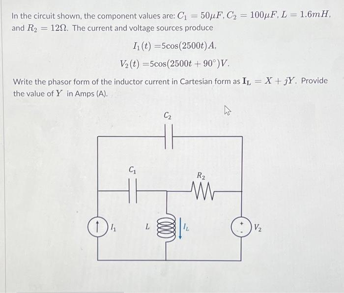 Solved In the circuit shown, the component values are: | Chegg.com