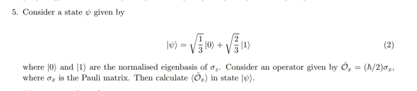 Solved Consider a state ψ given by|ψ:||where |0:|| and | Chegg.com