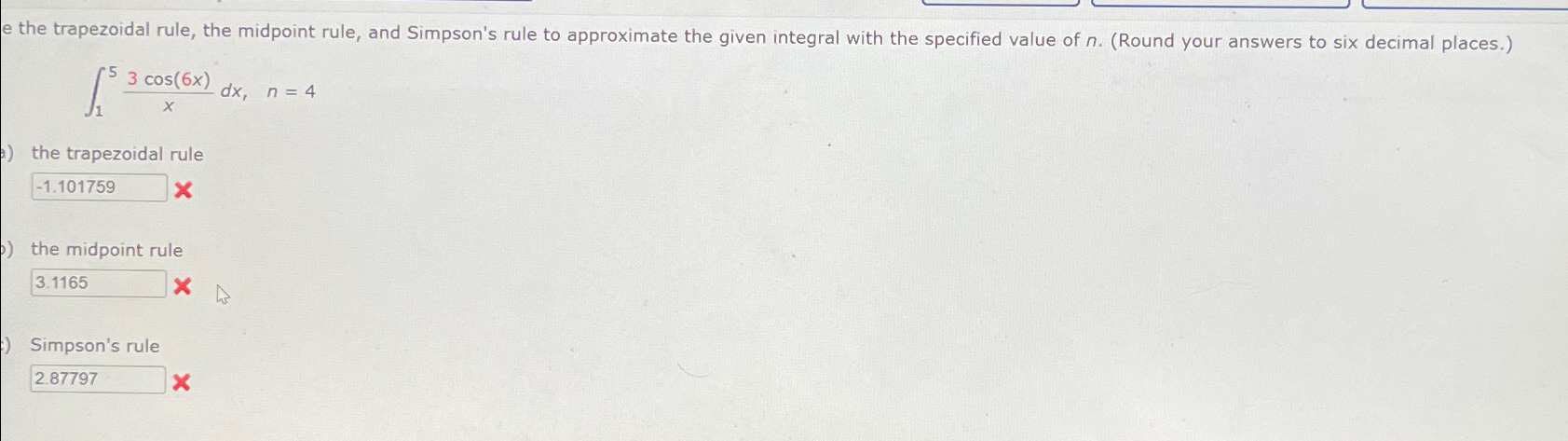 Solved Use the trapezoidal rule, the midpoint rule, and | Chegg.com