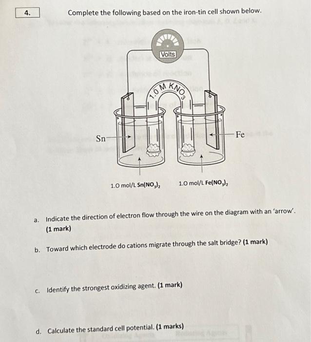 Solved 4. Complete the following based on the iron-tin cell | Chegg.com