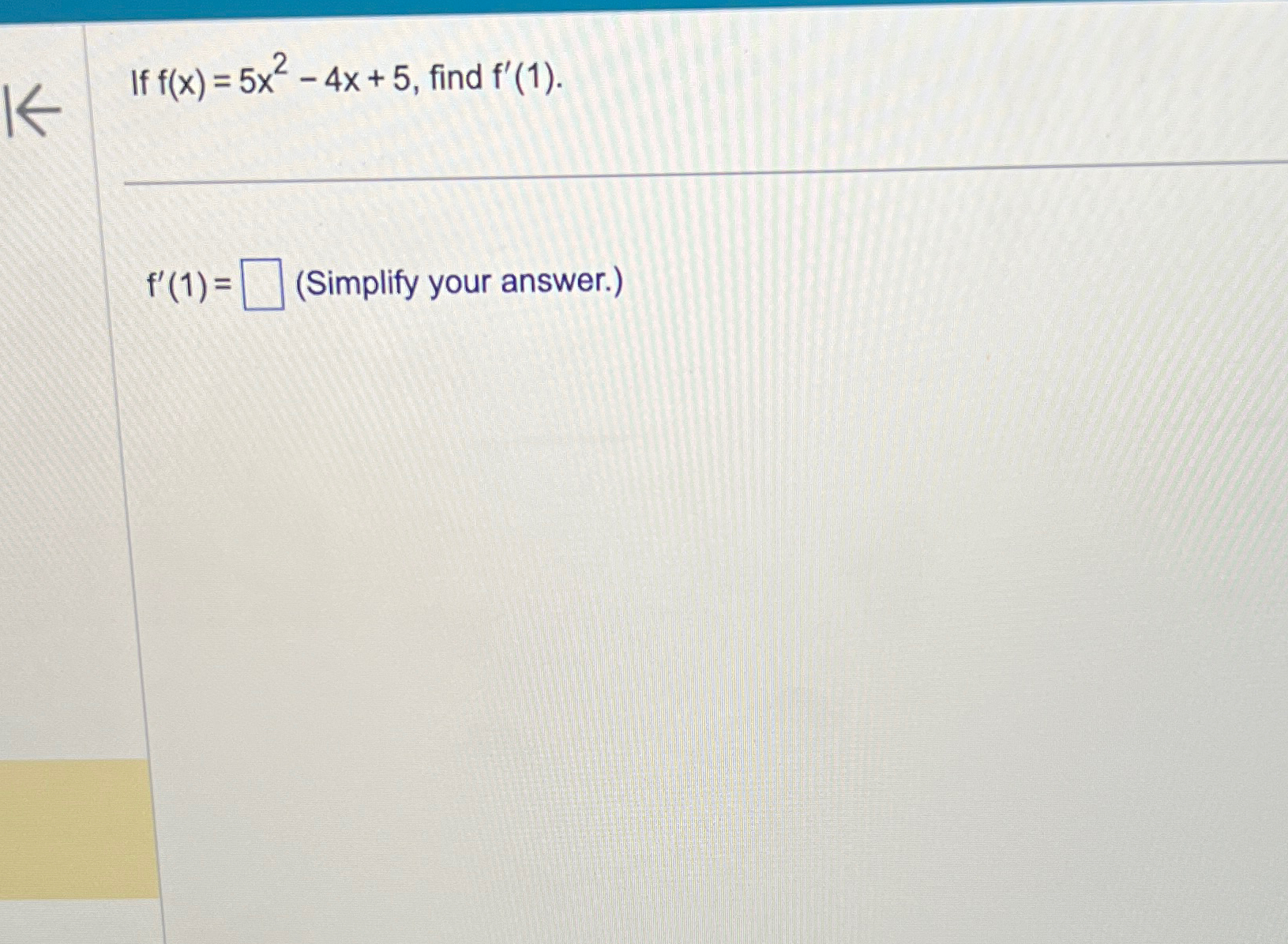 Solved If F X 5x2 4x 5 ﻿find F 1 F 1 Simplify Your