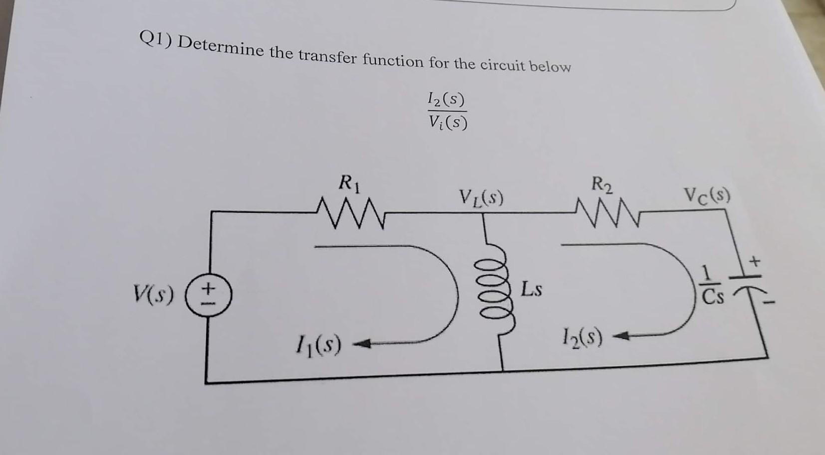 Solved Q1) Determine the transfer function for the circuit | Chegg.com