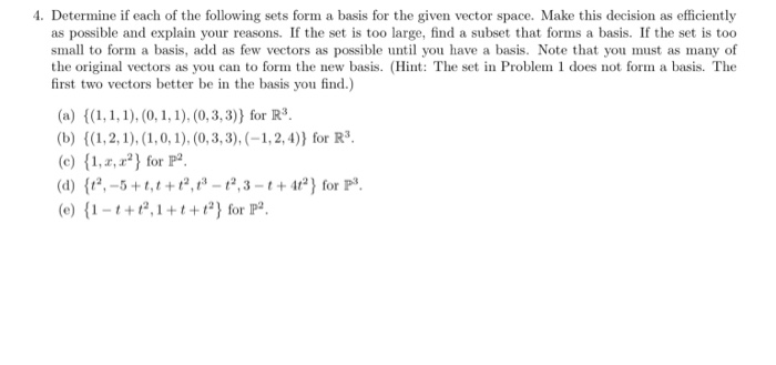 Solved 4. Determine if each of the following sets form a | Chegg.com