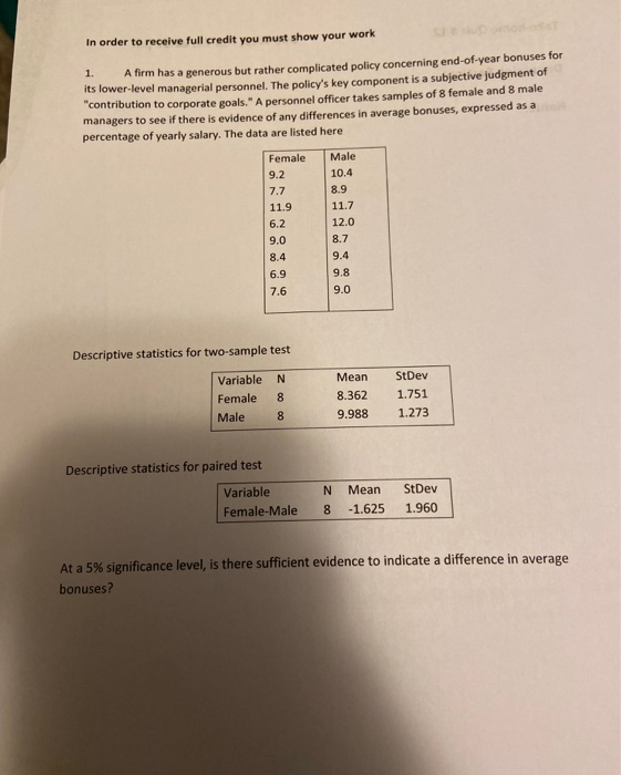 Solved In order to receive full credit you must show your | Chegg.com