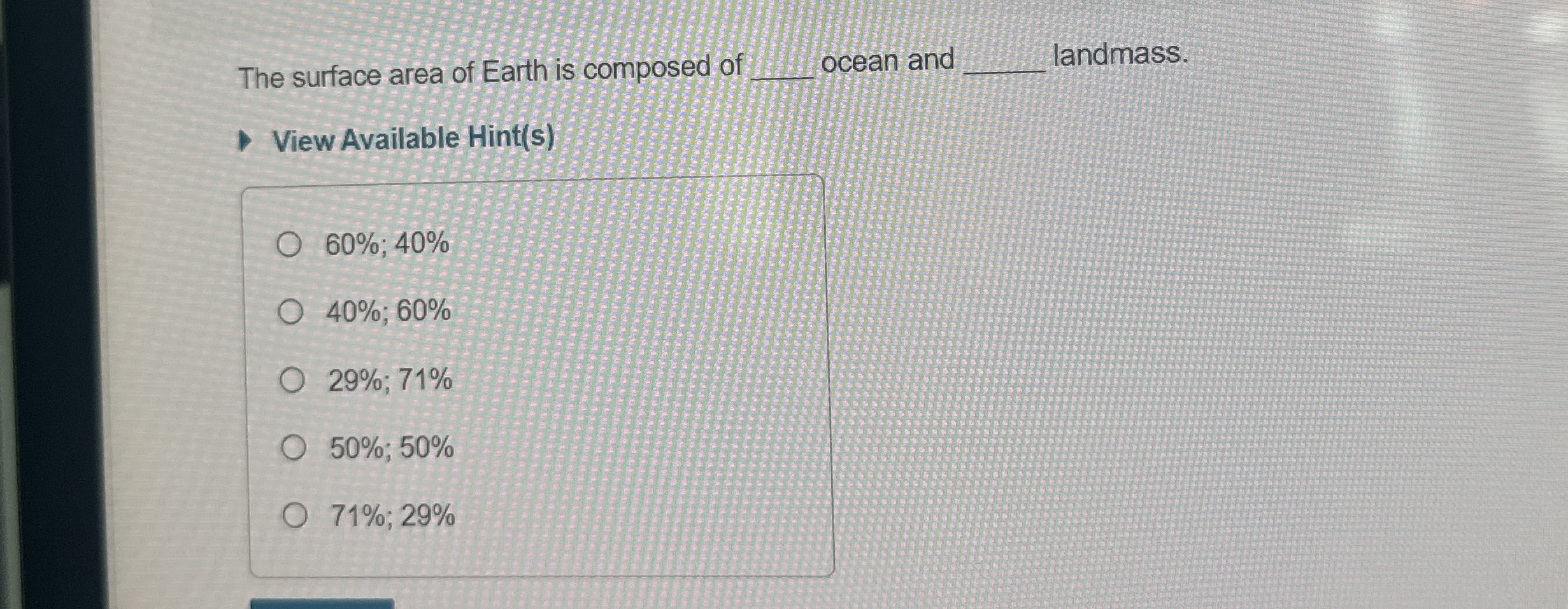 Solved The surface area of Earth is composed ofocean | Chegg.com