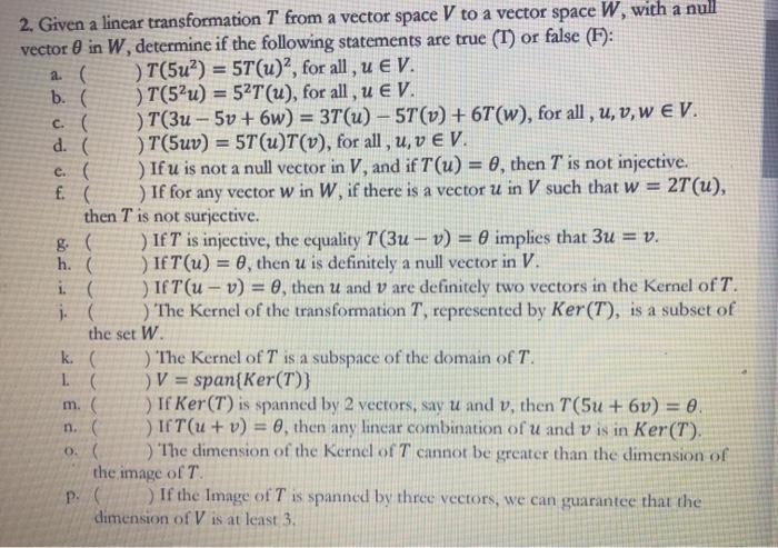 Solved 2. Given a linear transformation T from a vector | Chegg.com
