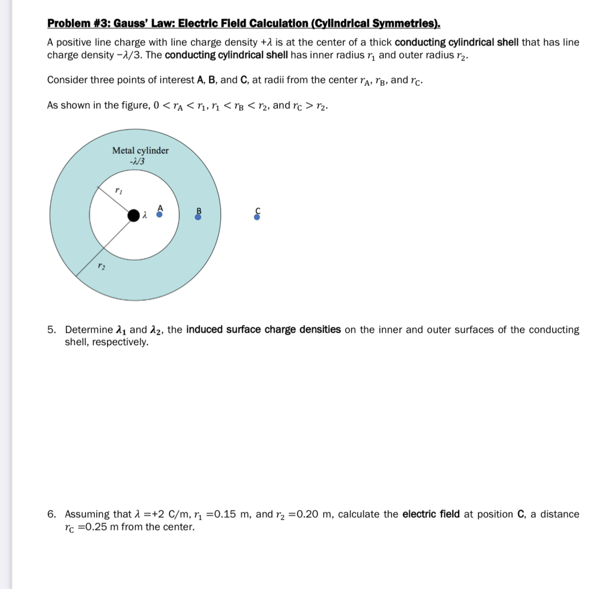 Solved Problem #3: Gauss' Law: Electric Fleld Calculation | Chegg.com