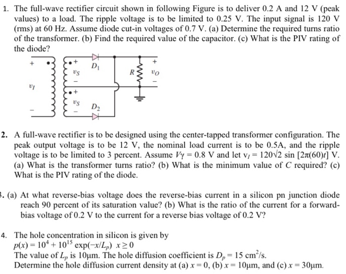 Solved 1 The Full Wave Rectifier Circuit Shown In Follow Chegg Com