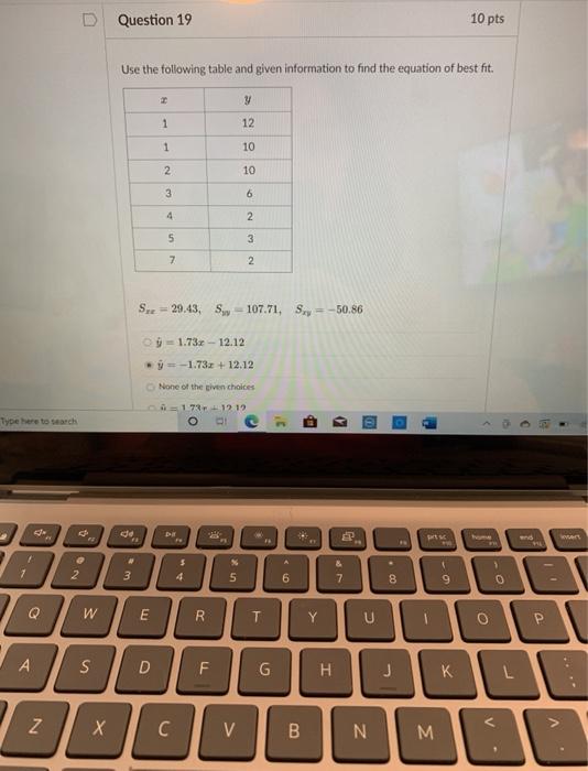 Solved Question 19 10 pts Use the following table and given | Chegg.com