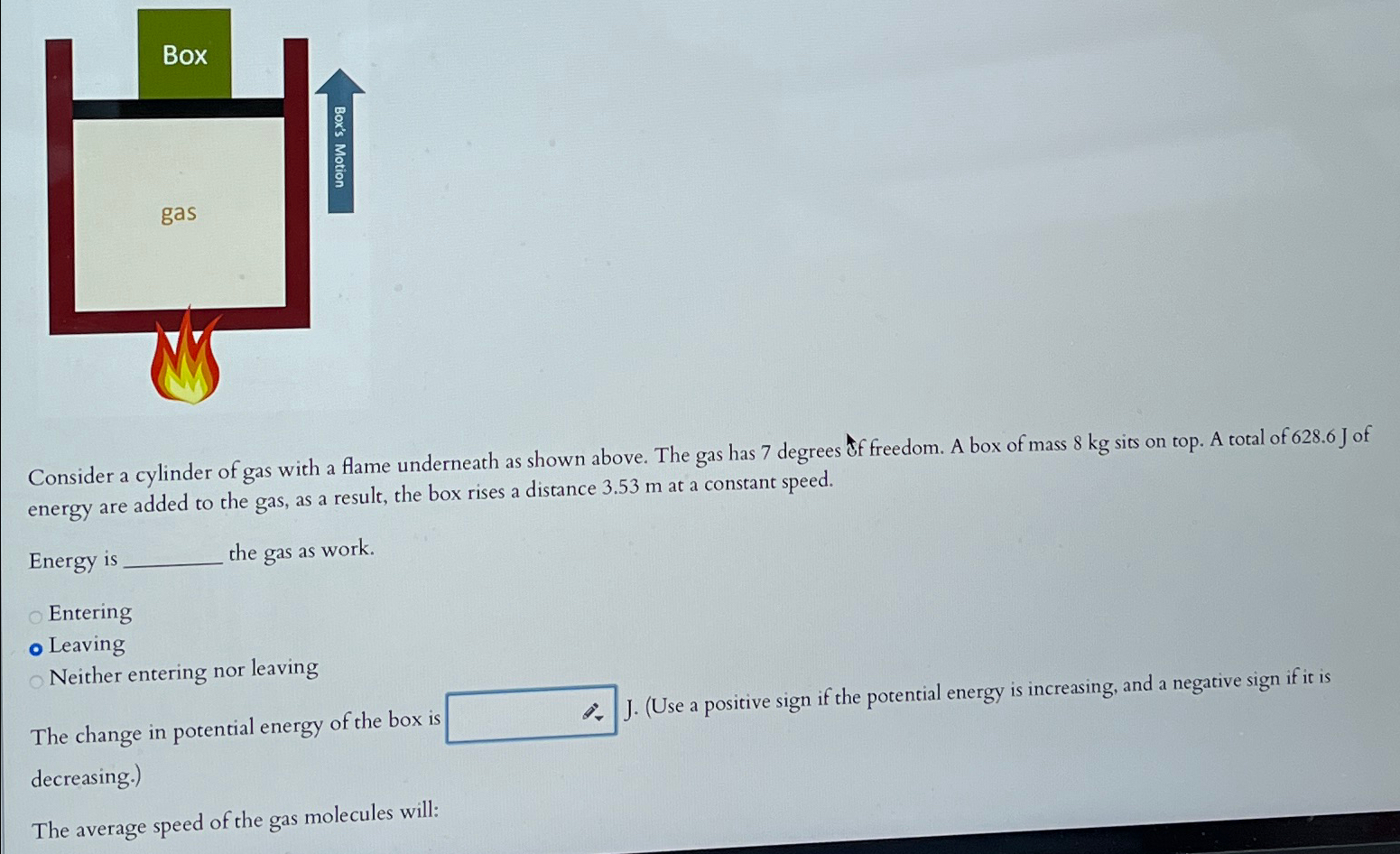 solved-consider-a-cylinder-of-gas-with-a-flame-underneath-as-chegg