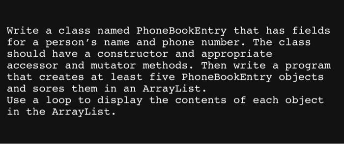 Solved Write a program in java language phone book entry | Chegg.com