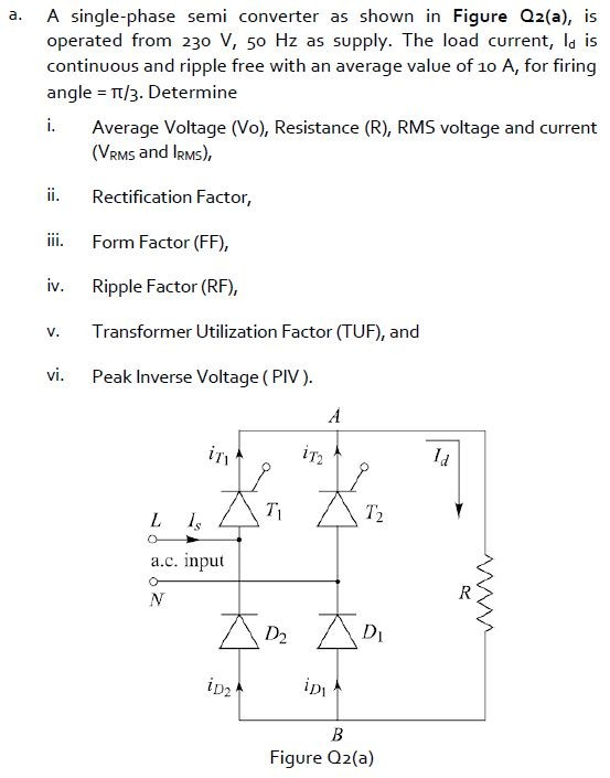 Solved a. A singlephase semi converter as shown in Figure