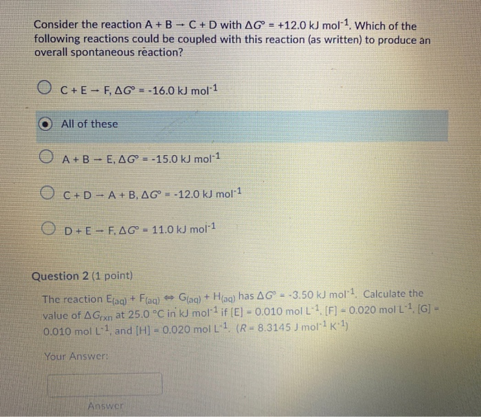 Solved Consider The Reaction A + B + C + D With AG = +12.0 | Chegg.com