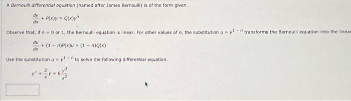 Solved A Bernoulli differential equation (named after James | Chegg.com