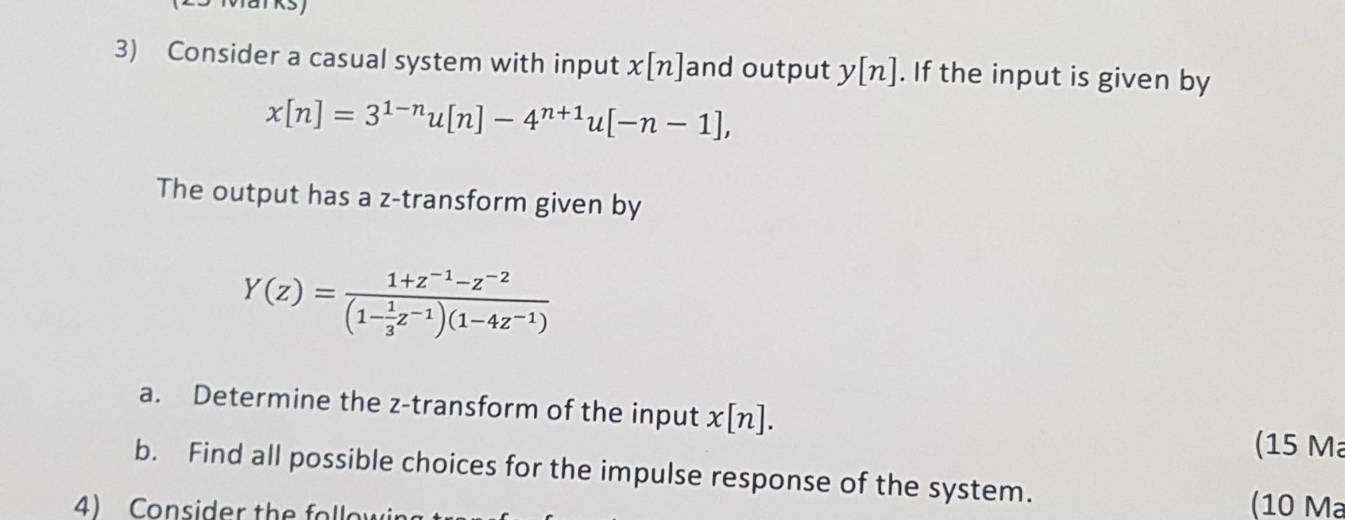 Solved 3) Consider a casual system with input x[n] and | Chegg.com