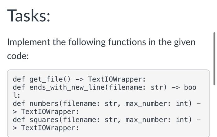 Solved Tasks: Implement the following functions in the given | Chegg.com
