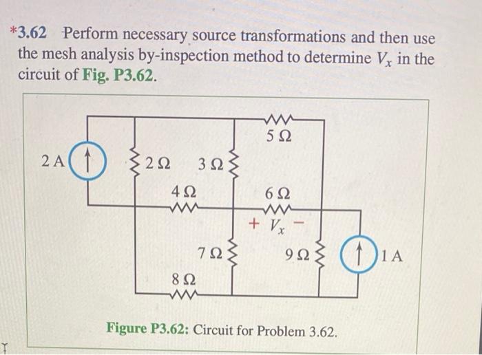 Solved *3.62 Perform necessary source transformations and | Chegg.com
