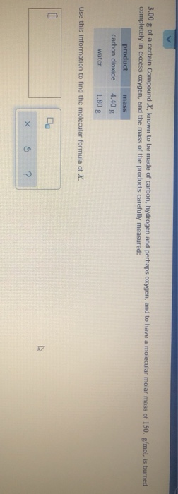 Solved G Of A Certain Compound X Known To Be Made Of Chegg Com