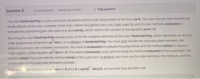 Solved Question 3 Not yet answered Marked out of 30.00 p | Chegg.com
