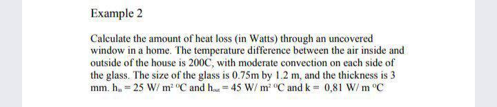 Solved Example 2 Calculate the amount of heat loss (in | Chegg.com