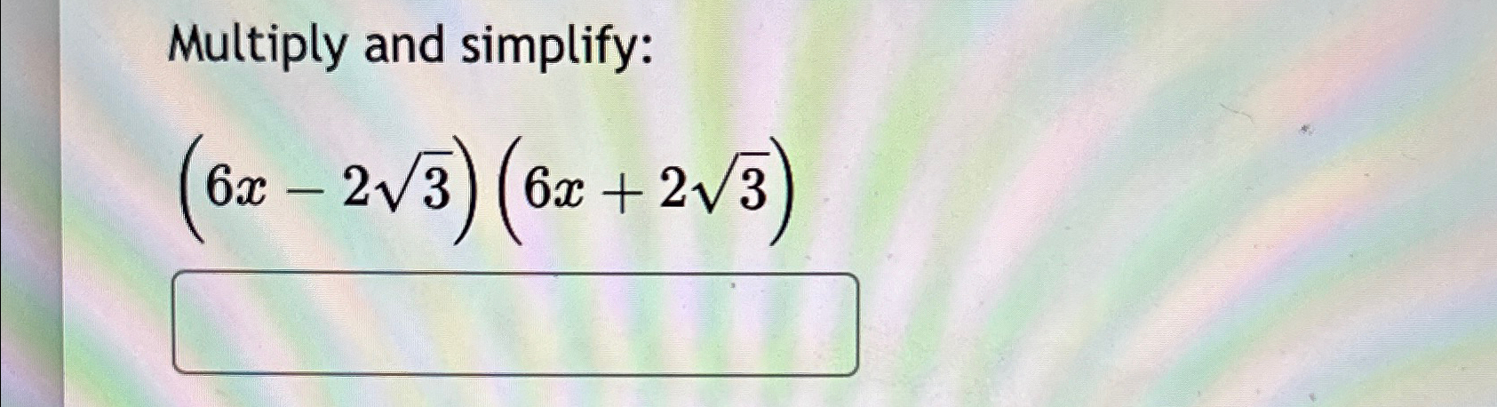 solved-multiply-and-simplify-6x-232-6x-232-chegg