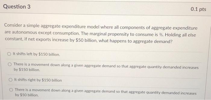 Solved Question 3 0.1 Pts Consider A Simple Aggregate | Chegg.com