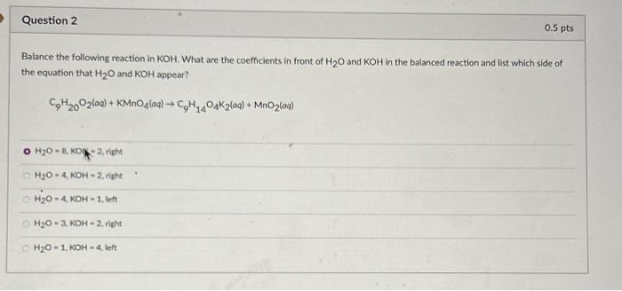 Solved Balance the following reaction in KOH. What are the | Chegg.com