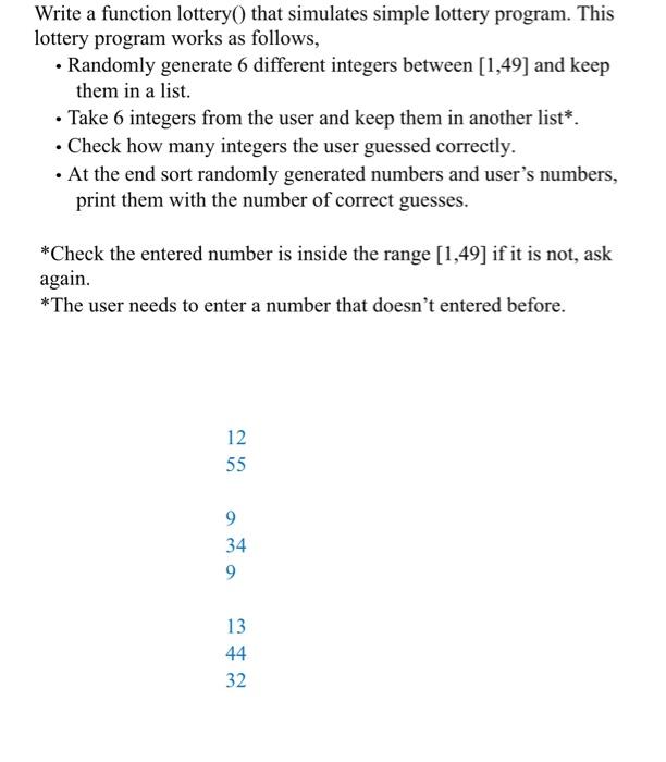 Solved Write a function lottery() that simulates simple | Chegg.com