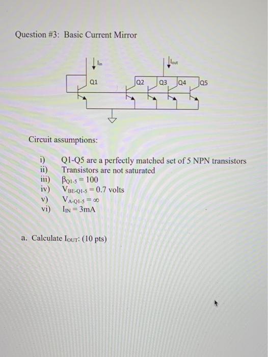 Solved Question #3: Basic Current Mirror Ilow Q1 Q2 Q3 104 | Chegg.com