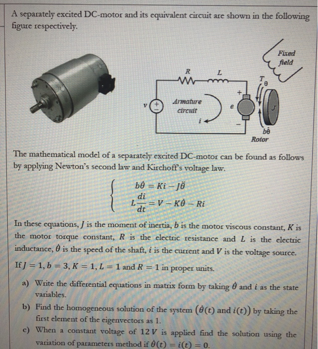 Solved A Separately Excited DC-motor And Its Equivalent | Chegg.com