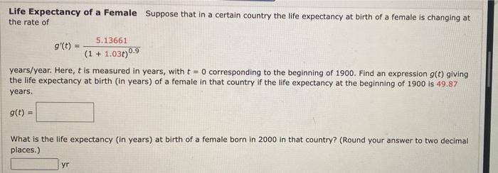 Solved Life Expectancy of a Female Suppose that in a certain | Chegg.com