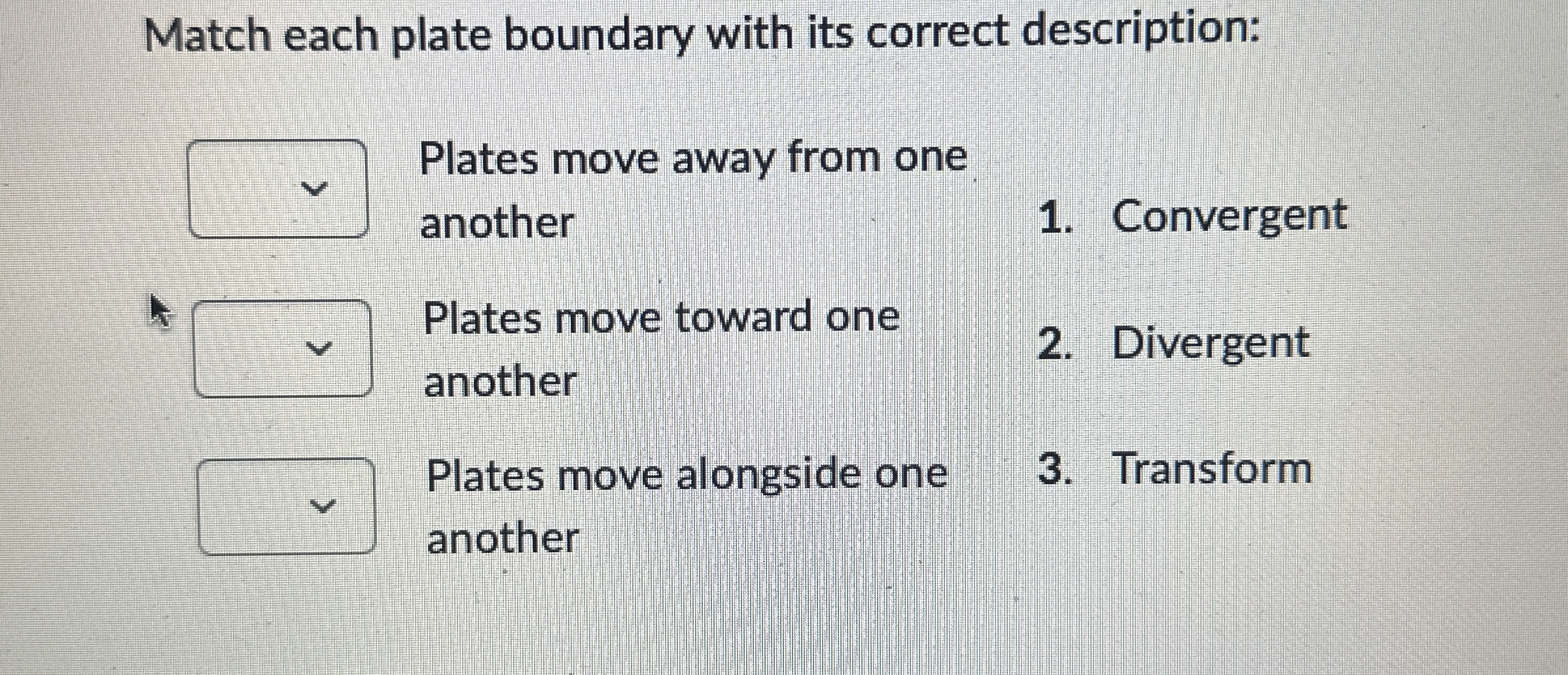 Solved Match each plate boundary with its correct