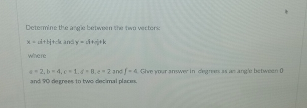 Solved Determine the angle between the two | Chegg.com