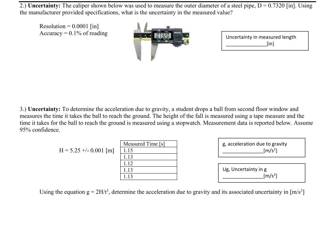Solved 2.) Uncertainty The caliper shown below was used to