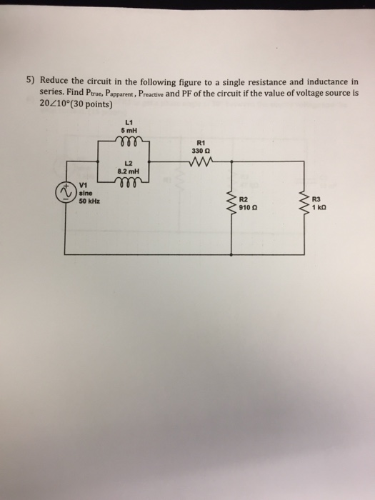 Solved 5) Reduce the circuit in the following figure to a | Chegg.com