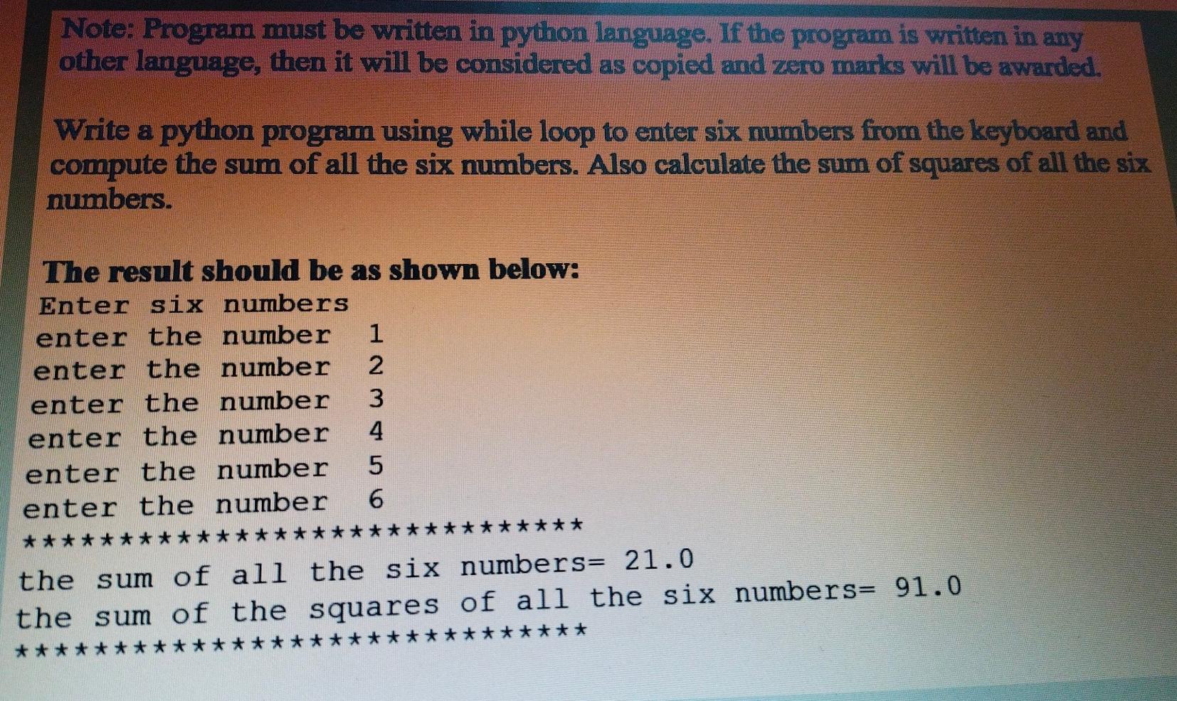 Solved Note: Program must be written in python language. If | Chegg.com