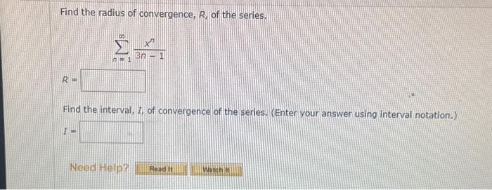 Solved Find the radius of convergence, R, of the series. | Chegg.com