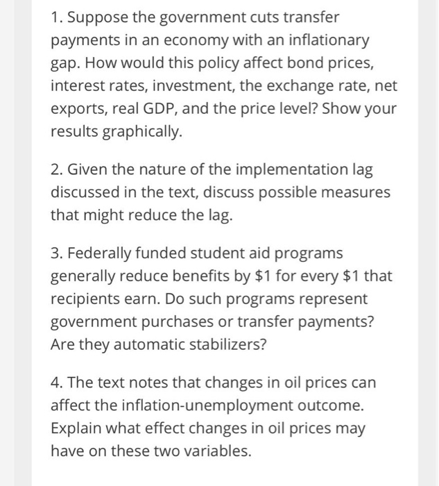 Solved 1. Suppose the government cuts transfer payments in