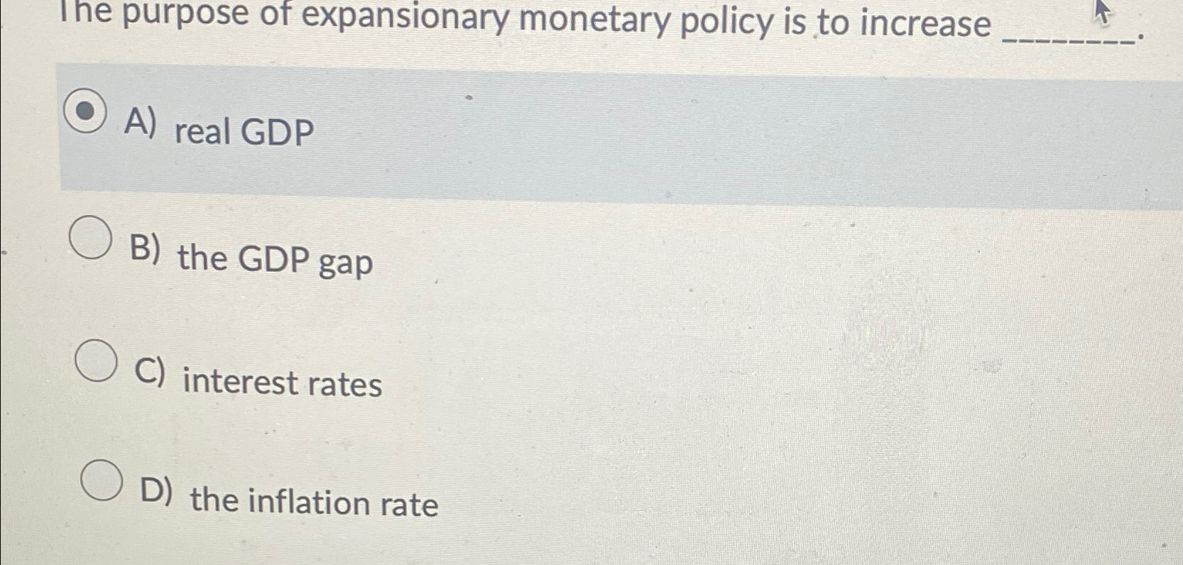 Solved The purpose of expansionary policy is to