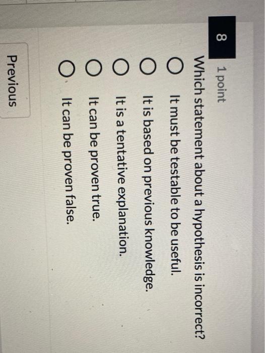 which statement about a hypothesis is incorrect