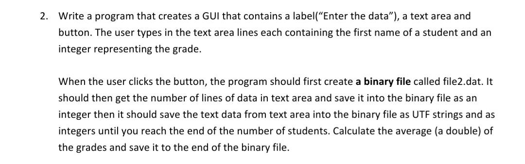 Solved 2. Write a program that creates a GUI that contains a | Chegg.com