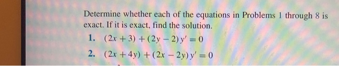 Solved Determine whether each of the equations in Problems 1 | Chegg.com