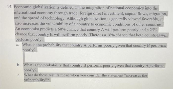 Solved 14. Economic globalization is defined as the | Chegg.com