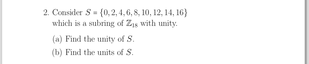 Solved Consider S={0,2,4,6,8,10,12,14,16} ﻿which is a | Chegg.com